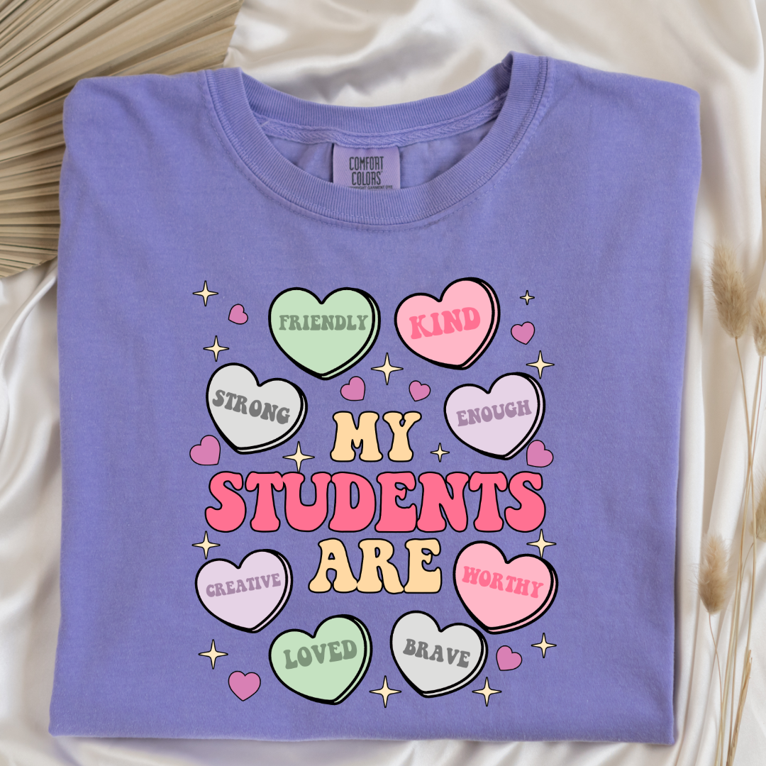 My Students Are Candy Hearts Graphic Tee