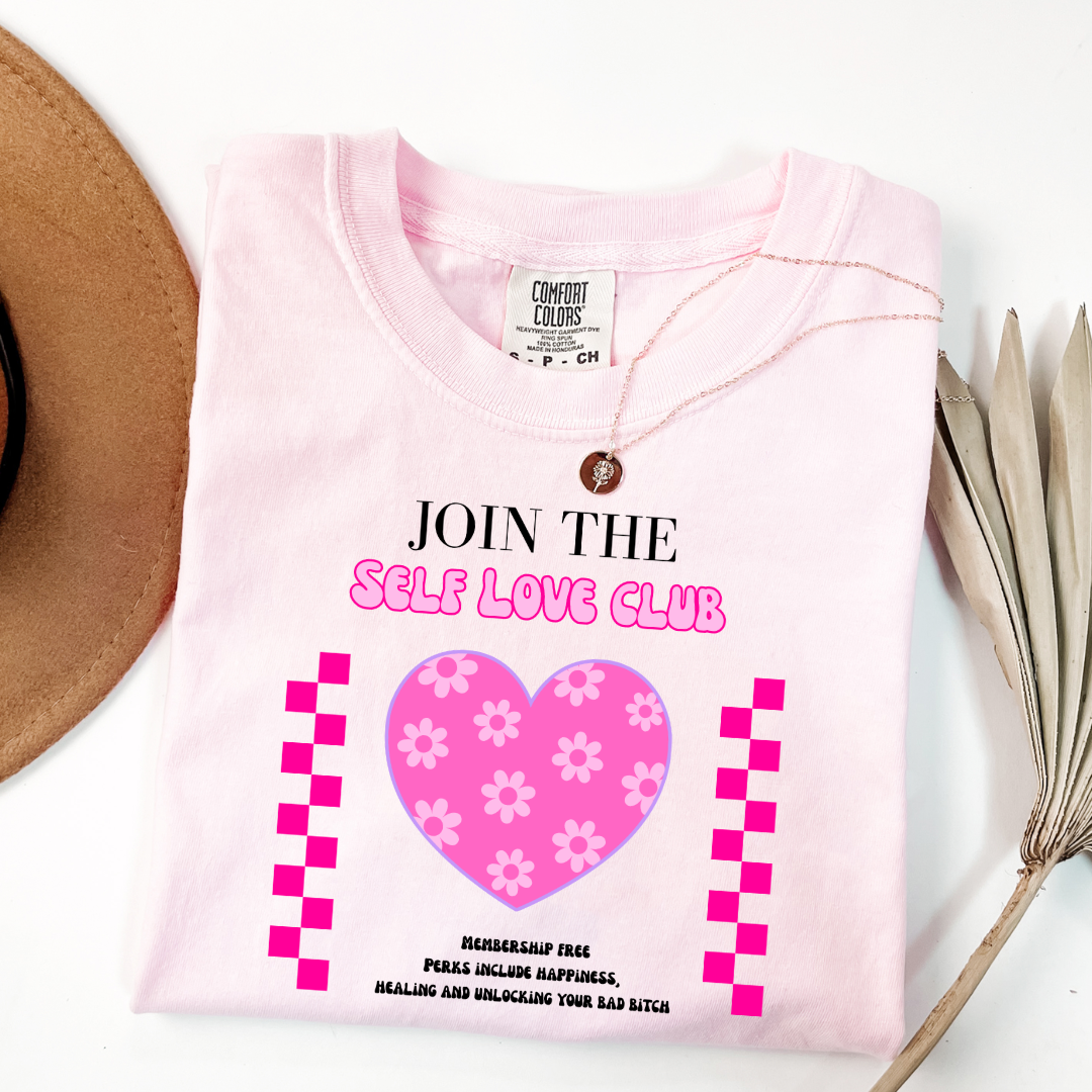 Join The Self Love Club Graphic Tee and Crewneck