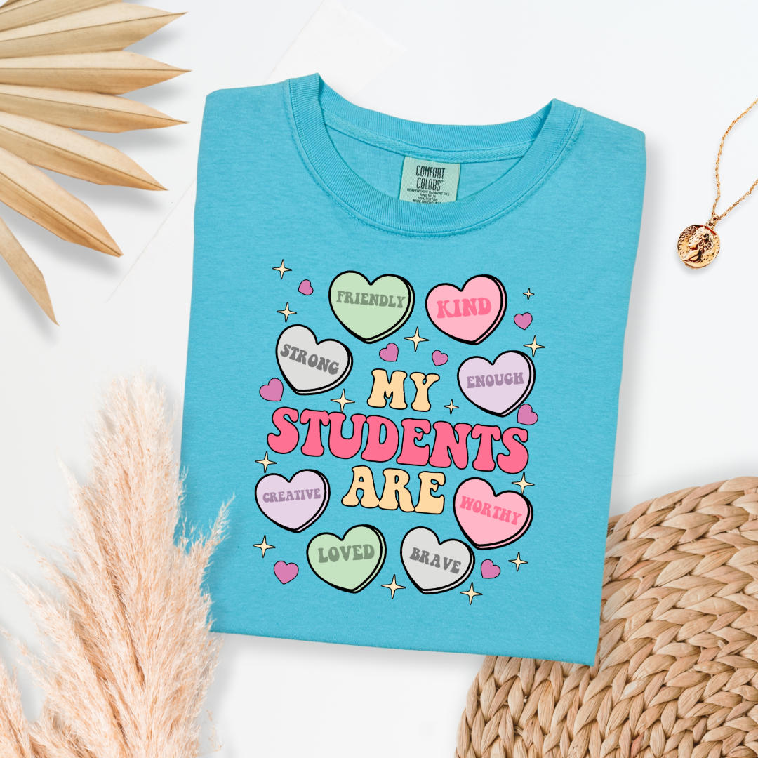 My Students Are Candy Hearts Graphic Tee