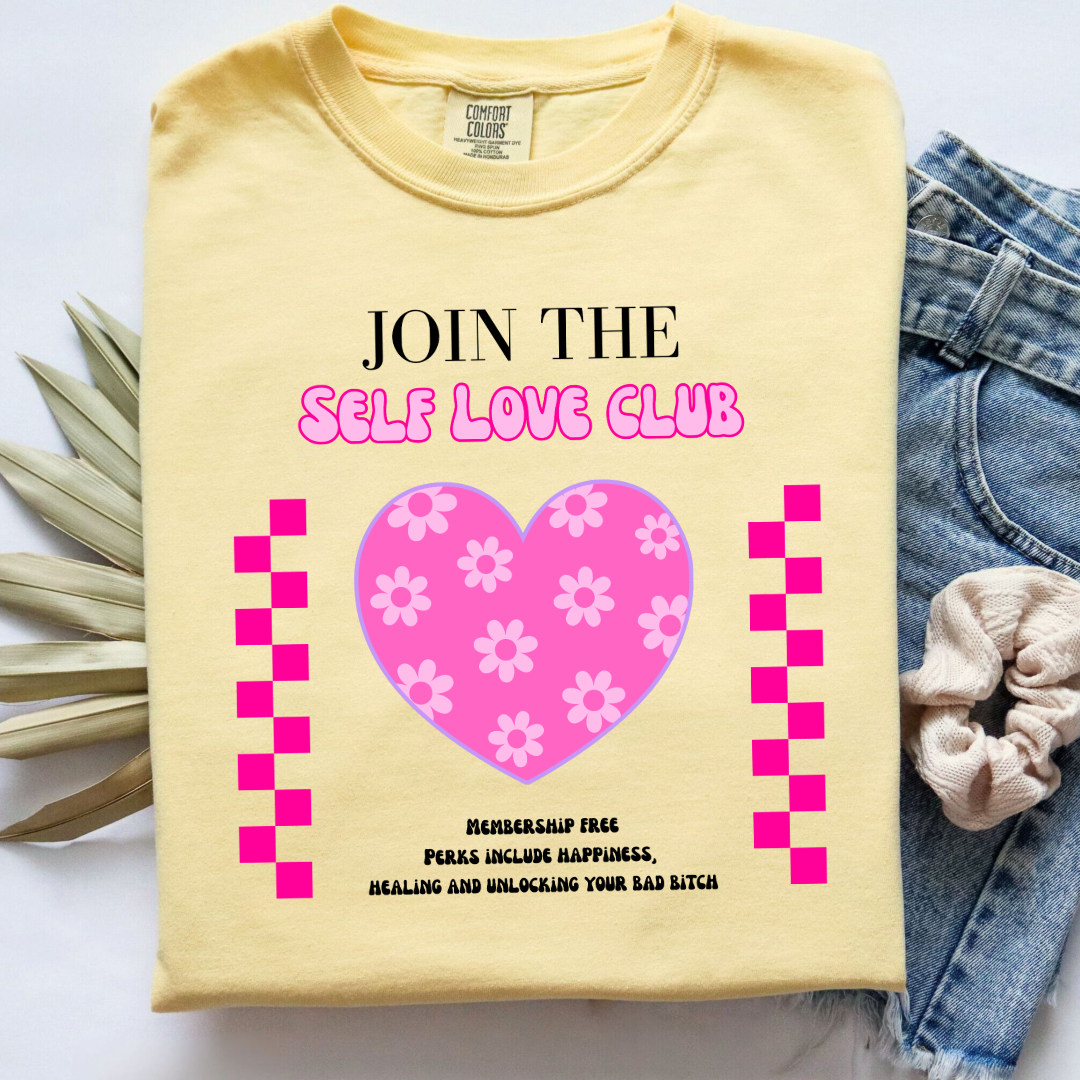 Join The Self Love Club Graphic Tee and Crewneck