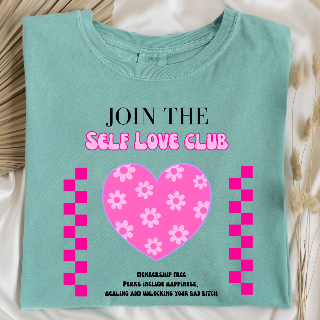 Join The Self Love Club Graphic Tee and Crewneck