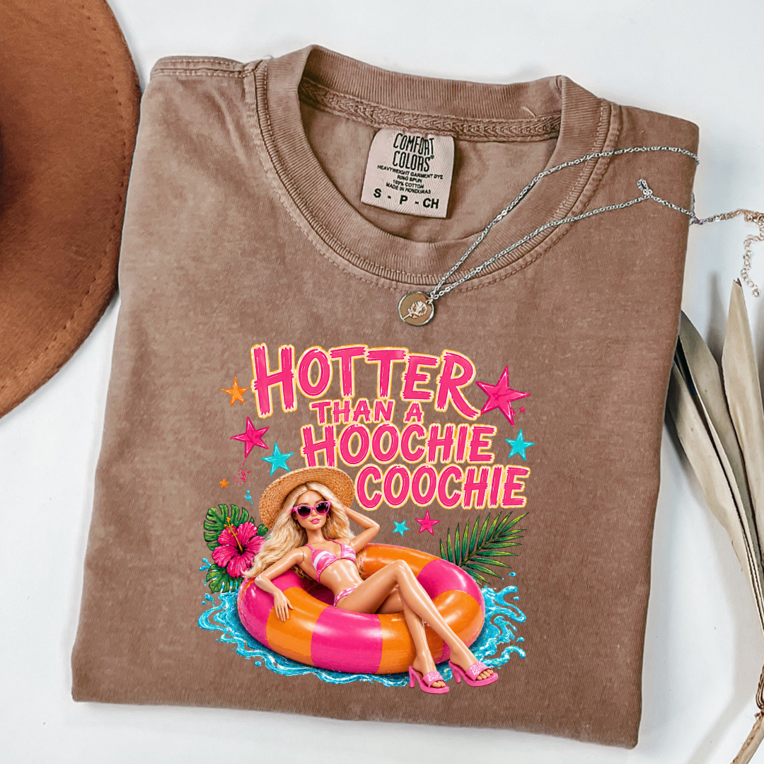 Hotter Than A Hoochie Coochie Barbie Graphic Tee & Crewneck
