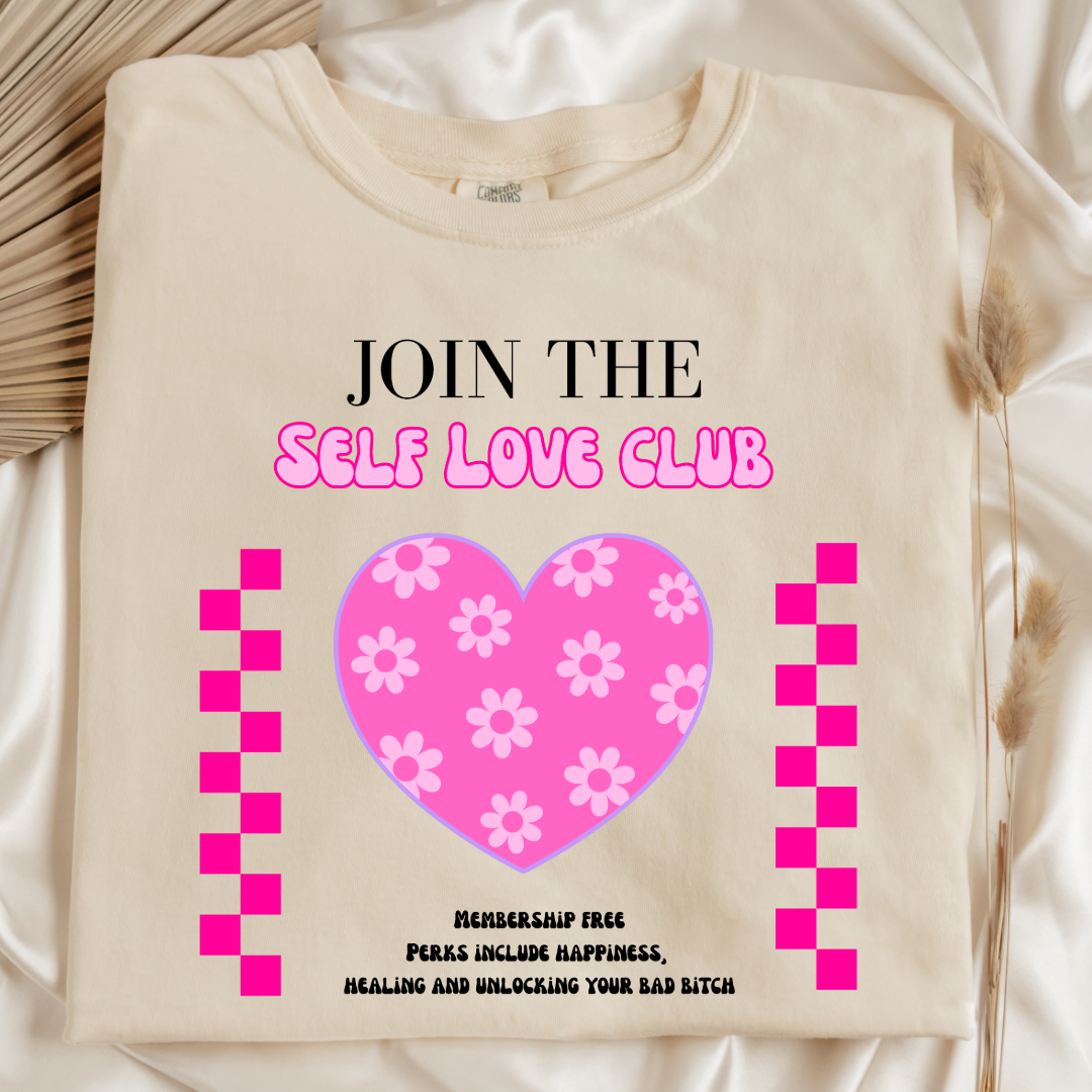 Join The Self Love Club Graphic Tee and Crewneck