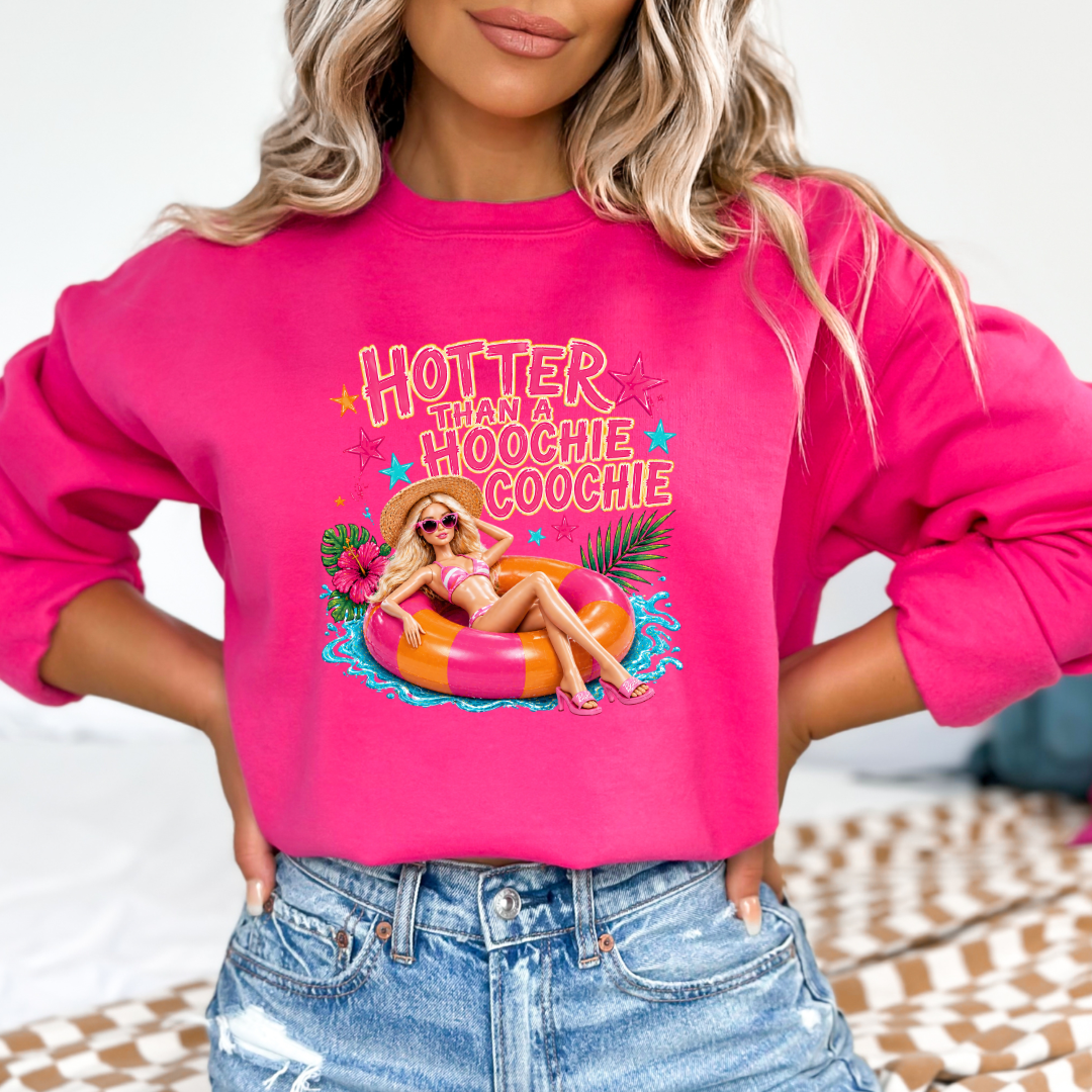 Hotter Than A Hoochie Coochie Barbie Graphic Tee & Crewneck