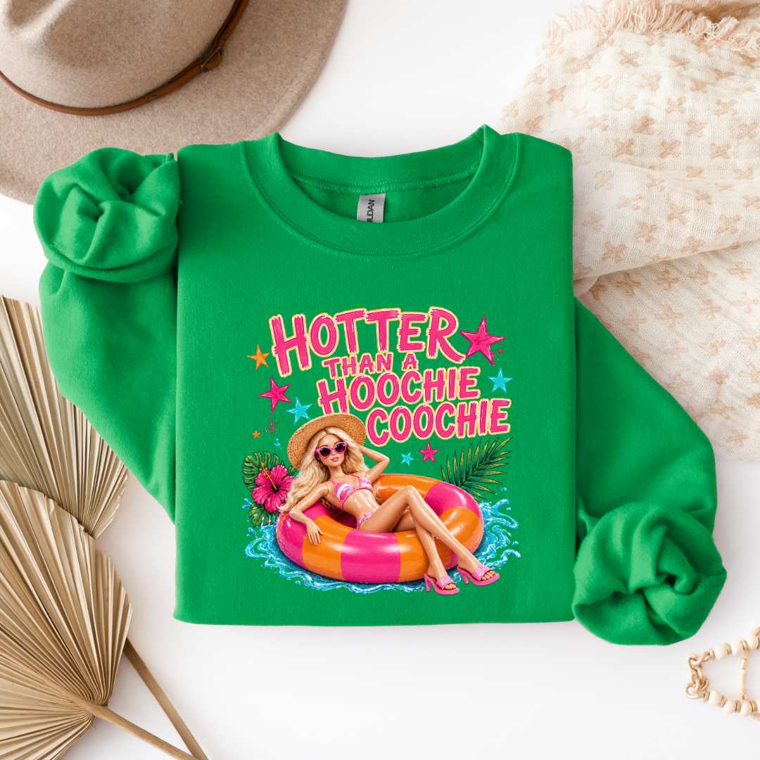 Hotter Than A Hoochie Coochie Barbie Graphic Tee & Crewneck
