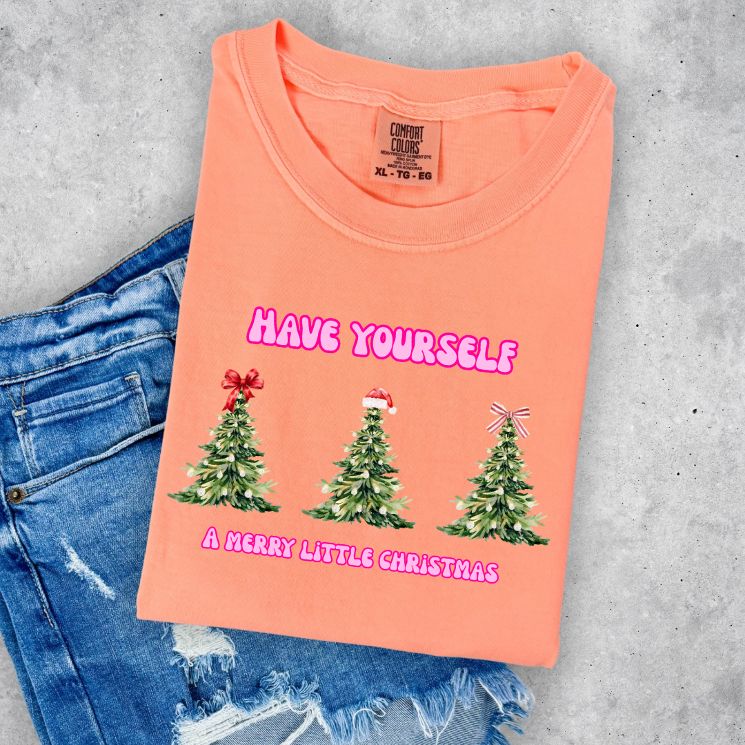 Have Yourself A Merry Little Christmas Graphic Tee and Crewneck