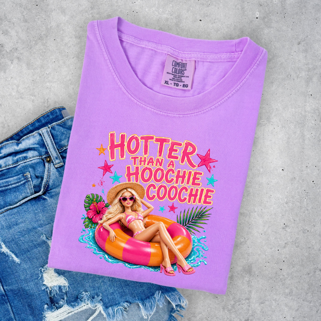 Hotter Than A Hoochie Coochie Barbie Graphic Tee & Crewneck