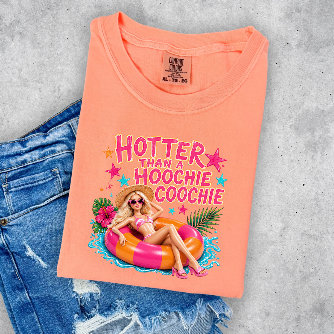 Hotter Than A Hoochie Coochie Barbie Graphic Tee & Crewneck