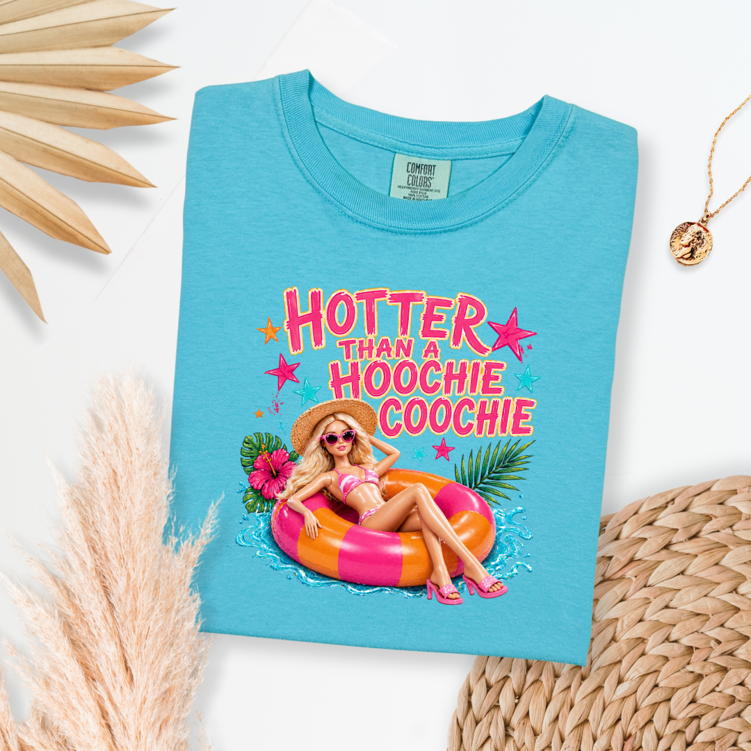 Hotter Than A Hoochie Coochie Barbie Graphic Tee & Crewneck