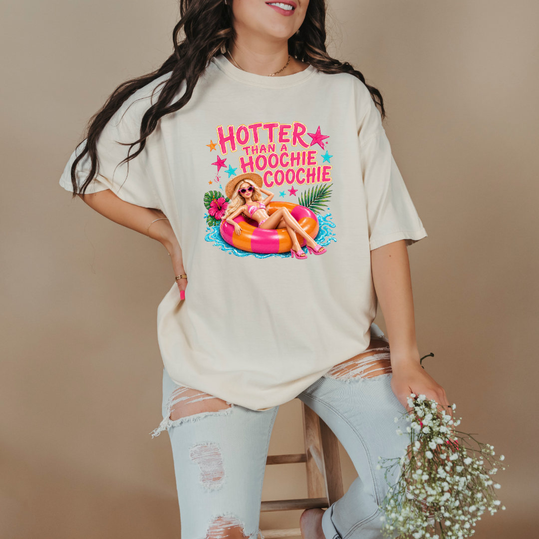 Hotter Than A Hoochie Coochie Barbie Graphic Tee & Crewneck