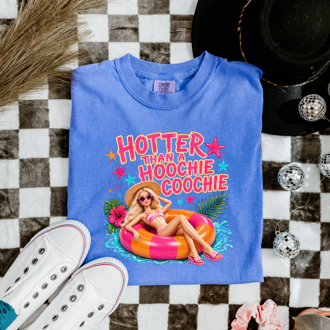 Hotter Than A Hoochie Coochie Barbie Graphic Tee & Crewneck