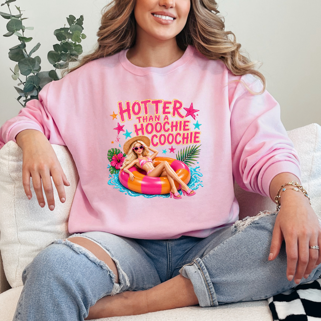 Hotter Than A Hoochie Coochie Barbie Graphic Tee & Crewneck