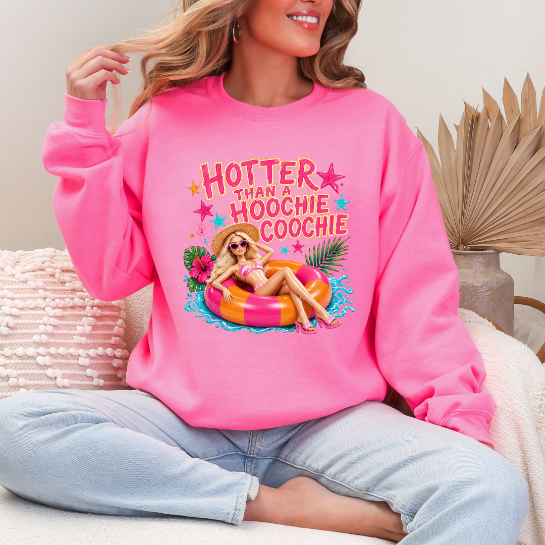 Hotter Than A Hoochie Coochie Barbie Graphic Tee & Crewneck