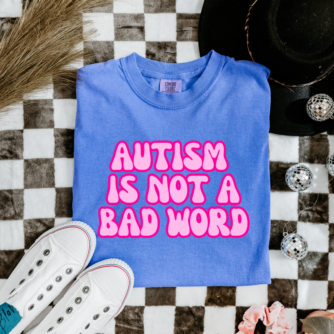 Autism Is Not A Bad Word Youth Graphic Tee & Crewneck