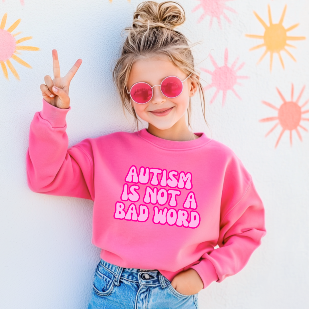Autism Is Not A Bad Word Youth Graphic Tee & Crewneck