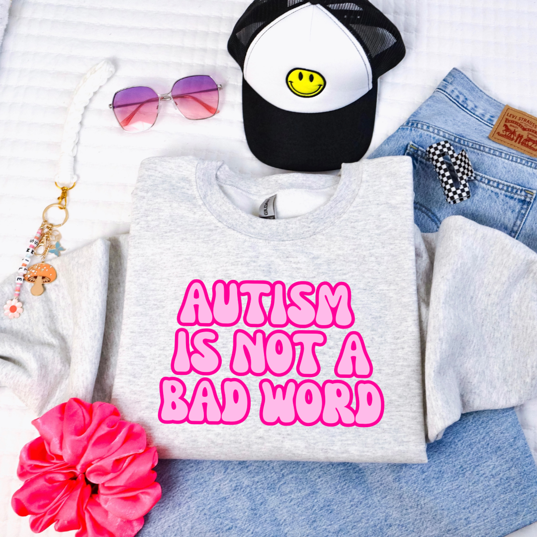 Autism Is Not A Bad Word Youth Graphic Tee & Crewneck