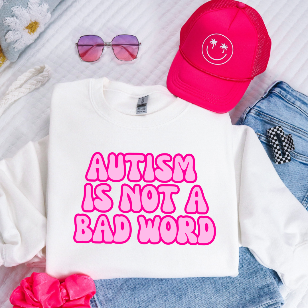 Autism Is Not A Bad Word Youth Graphic Tee & Crewneck