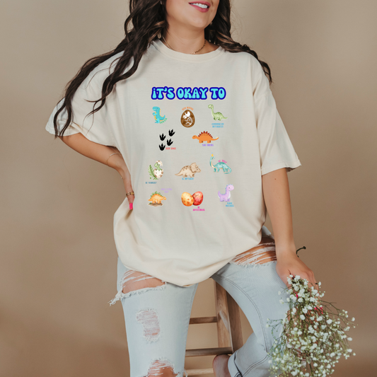 It's Okay To Dinosaurs Graphic Tee & Crewneck