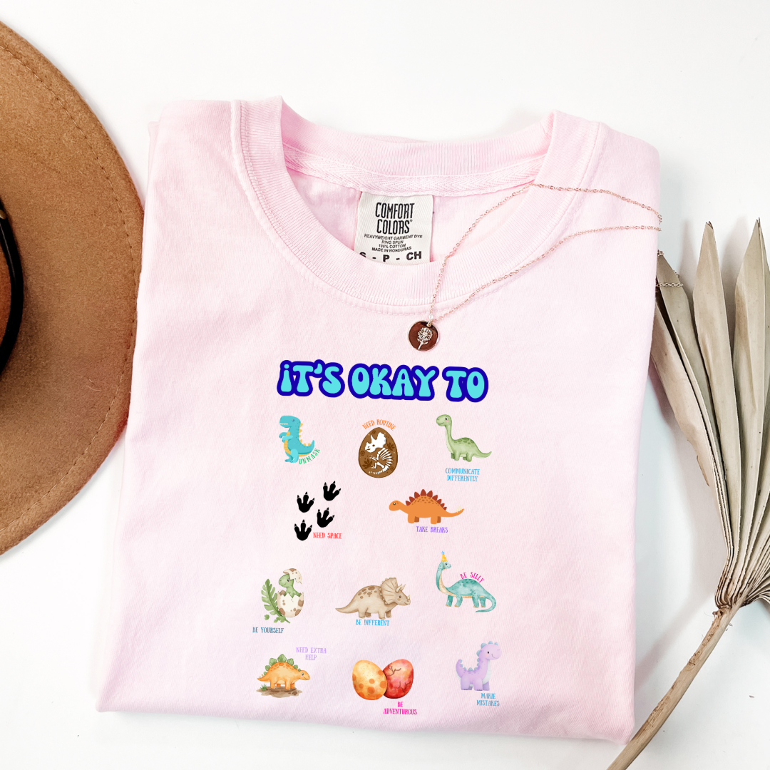 It's Okay To Dinosaurs Graphic Tee & Crewneck