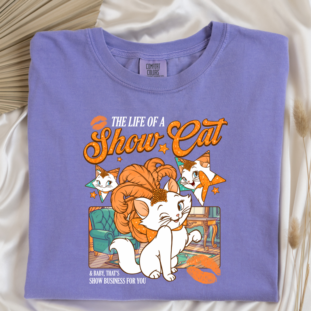 The Life Of A Show Cat Graphic Tee & Crewneck